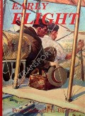 Book cover of Early Flight - From Balloons to Biplanes by OPPEL, Frank (ed.)